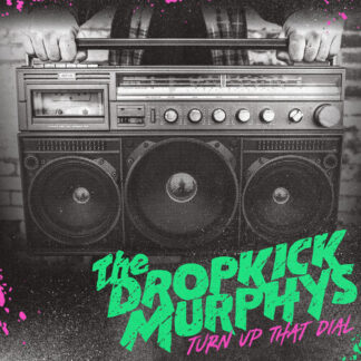 Dropkick Murphys - Turn Up That Dial (Coke Bottle Green) (Colored Vinyl, Coke Bottle Green, Indie Exclusive)