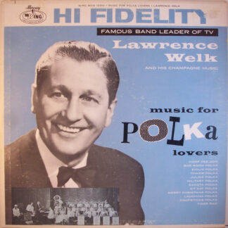 Lawrence Welk And His Champagne Music – Julida Polka / The Military Polka (7" Vinyl)