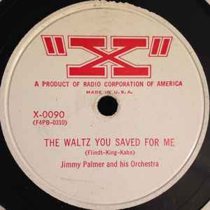 Jimmy Palmer And His Orchestra – The Waltz You Saved For Me / Hut Sut Song (7" Vinyl)