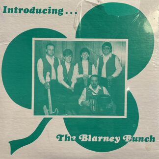 Blarney Bunch, The - Introducing... The Blarney Bunch (Vinyl)