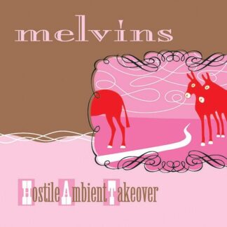 Melvins - Hostile Ambient Takeover (Colored Vinyl, Pink, Reissue)