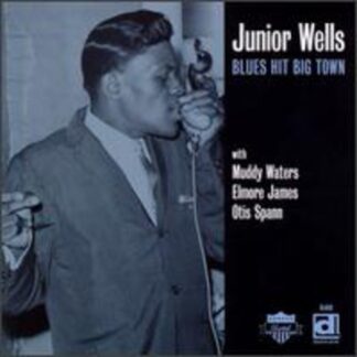 Junior Wells - Blues Hit Big Town (Vinyl)