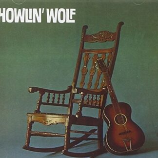 Howlin' Wolf - Howlin Wolf (The Rockin Chair) (Gatefold LP Jacket, Canada - Import)