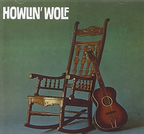 Howlin' Wolf - Howlin Wolf (The Rockin Chair) (Gatefold LP Jacket, Canada - Import)