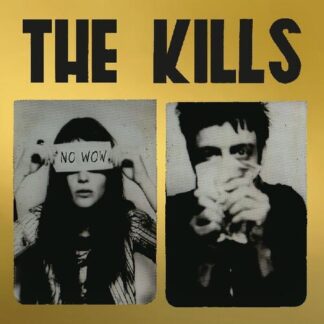 Kills, The - No Wow (The Tchad Blake Mix 2022) (Colored Vinyl, Gold, Indie Exclusive, Digital Download Card)