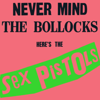 Sex Pistol - Never Mind The Bollocks Heres The Sex Pistols (Colored Vinyl, 140 Gram Vinyl)