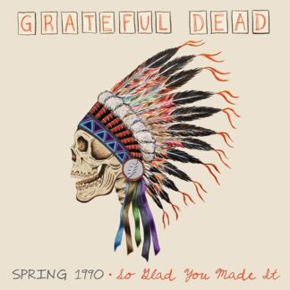 Grateful Dead, The - Spring 1990-so Glad You Made It (180 Gram Vinyl, Boxed Set, Limited Edition, Audiophile)