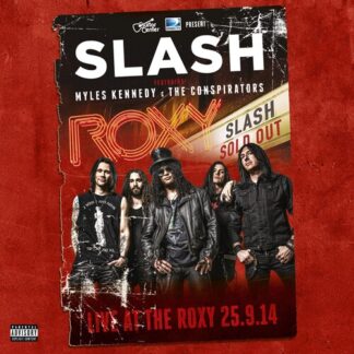 Slash Featuring Myles Kennedy & The Conspirators - Live At The Roxy 25.9.14 (Vinyl)