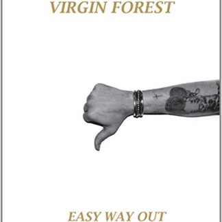 Virgin Forest ‎– Easy Way Out
