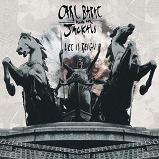 Carl Barat And The Jackals ‎– Let It Reign
