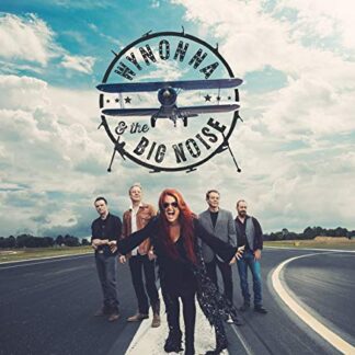 Wynonna & The Big Noise ‎– Wynonna & The Big Noise