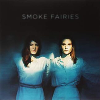 Smoke Fairies ‎– Smoke Fairies (Vinyl)