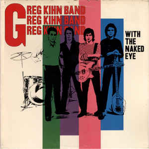 Greg Kihn Band ‎– With The Naked Eye (Vinyl)