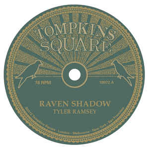 Tyler Ramsey ‎– Raven Shadow / Black Pines