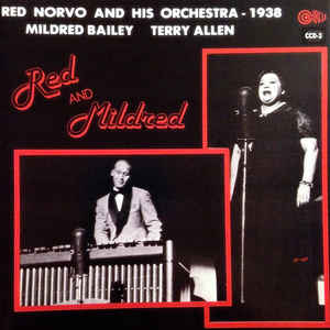 Red Norvo And His Orchestra, Mildred Bailey, Terry Allen (6) ‎– Red And Mildred—1938