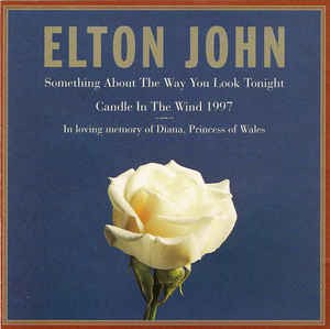 Elton John ‎– Something About The Way You Look Tonight / Candle In The Wind 1997 (CD)