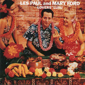 Les Paul & Mary Ford – Lover's Luau (CD)