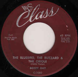 Bobby Day ‎– The Bluebird, The Buzzard & The Oriole / Alone Too Long