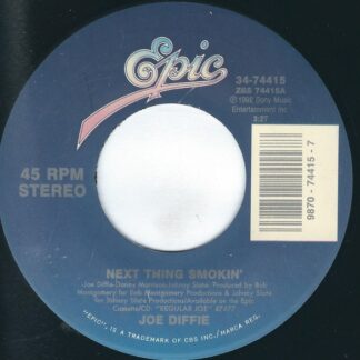 Joe Diffie ‎– Next Thing Smokin' (7" Single)