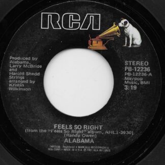 Alabama ‎– Feels So Right (7")