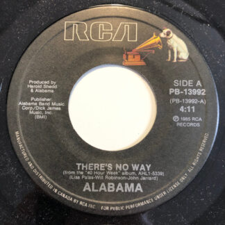 Alabama ‎– There's No Way (7")
