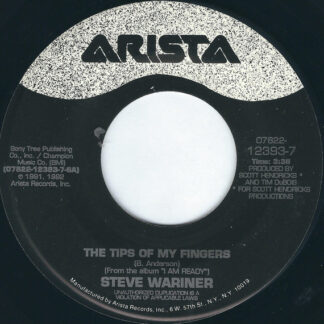 Steve Wariner ‎– The Tips Of My Fingers (7")