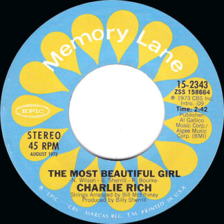 Charlie Rich ‎– The Most Beautiful Girl / I Love My Friend (7")