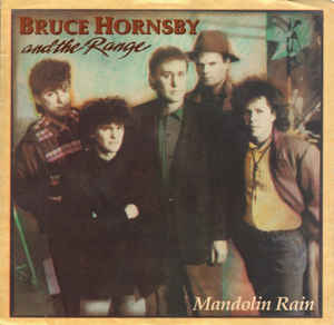 Bruce Hornsby And The Range ‎– Mandolin Rain (7")
