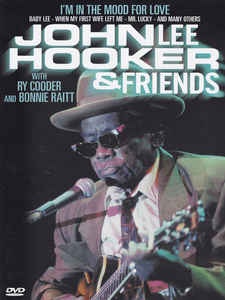 John Lee Hooker & Friends ‎– I'm In The Mood For Love (DVD)