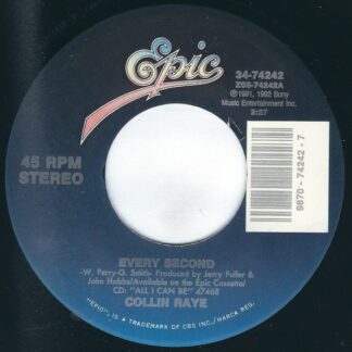 Collin Raye ‎– Every Second / Any Old Stretch Of Blacktop (7" Vinyl)