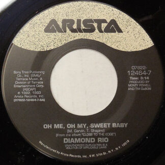 Diamond Rio ‎– Oh Me, Oh My, Sweet Baby (7")