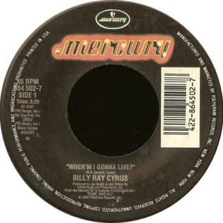 Billy Ray Cyrus ‎– Wher'm I Gonna Live? (7")