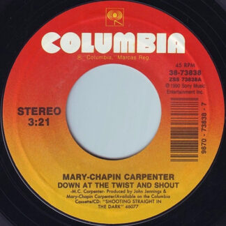Mary-Chapin Carpenter ‎– Down At The Twist And Shout (7")