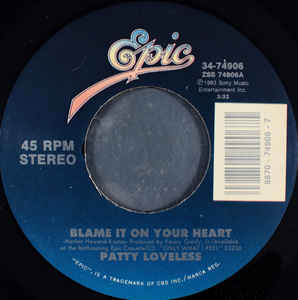 Patty Loveless ‎– Blame It On Your Heart