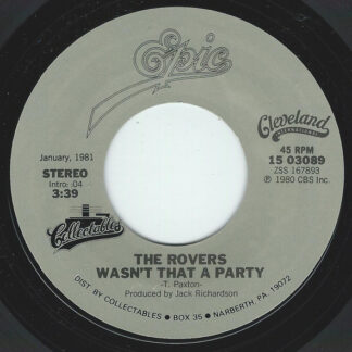 Rovers, The ‎– Wasn't That A Party / Pain In My Past (7" Vinyl)