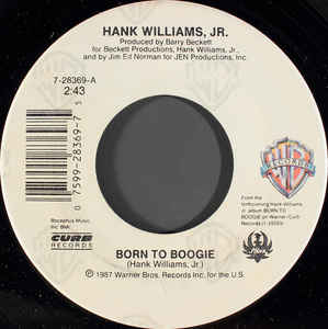 Hank Williams, Jr ‎– Born To Boogie (7")