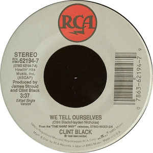 Clint Black ‎– We Tell Ourselves
