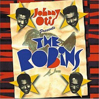 Robins, The - Johnny Otis Presents: The Robins (CD)