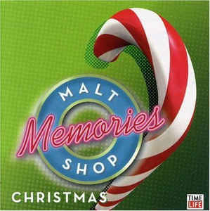 Various – Malt Shop Memories: Christmas