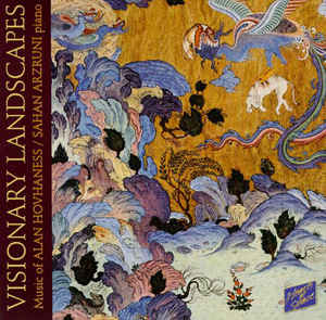 Alan Hovhaness / Şahan Arzruni – Visionary Landscapes