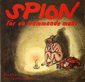 Jan Levanders Oktett, Pia Olby ‎– Spion För En Främmande Makt