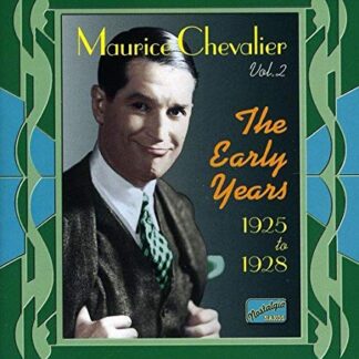 CHEVALIER MAURICE  - Early Years 1925-28(CD)