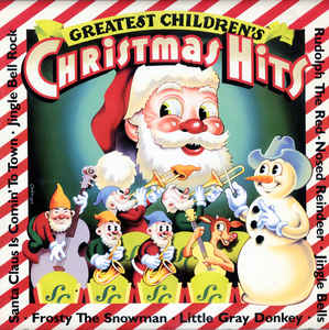 Various ‎– Greatest Children's Christmas Hits