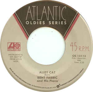 Bent Fabric / The Rose Garden ‎– Alley Cat / Next Plane To London