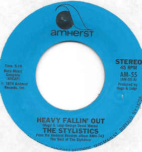Stylistics, The ‎– Heavy Fallin' Out / Can't Help Falling In Love (7" Vinyl)