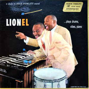Lionel Hampton And Orchestra ‎– Lionel ...Plays Drums, Vibes, Piano