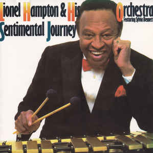 Lionel Hampton & His Orchestra Featuring Sylvia Bennett ‎– Sentimental Journey (CD)