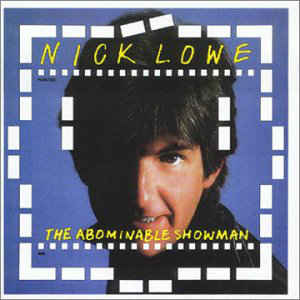 Nick Lowe ‎– The Abominable Showman (Vinyl)