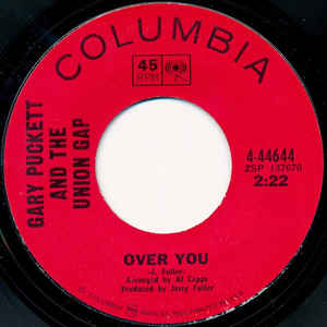 Gary Puckett And The Union Gap ‎– Over You