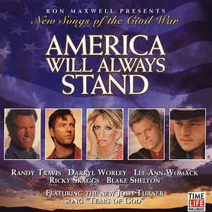 Various ‎– America Will Always Stand (New Songs Of The Civil War)